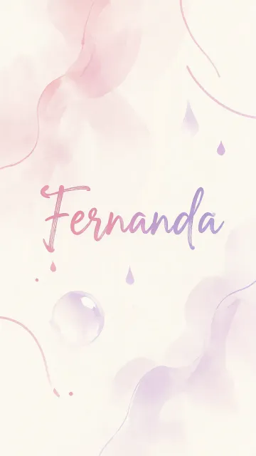 Fernanda diseño 7 - Diseño abstracto en acuarela sobre fondo crema, con manchas fluidas y etéreas en rosa pastel y lila, líneas curvas que aportan movimiento, pequeñas gotas salpicadas cayendo verticalmente y una burbuja translúcida en la parte superior izquierda. El nombre resalta al centro con una tipografía cursiva amplia y elegante en degradado rosa a morado.